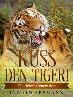 cover image of Küss den Tiger!